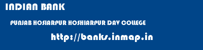 INDIAN BANK  PUNJAB HOSIARPUR HOSHIARPUR DAV COLLEGE  banks information 